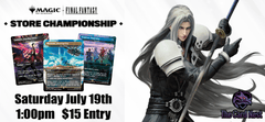 Store Championship - MTG x Final Fantasy - 7/19/25 @ 1:00pm